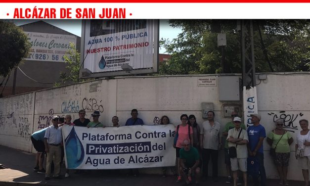 La Plataforma en Contra de la Privatización de las Aguas de Alcázar de San Juan inicia una campaña informativa y de denuncia