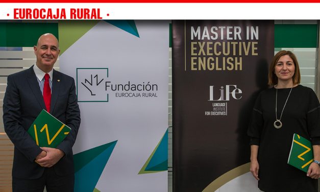 Llega a Ciudad Real el “Master in Executive English” de Fundación Eurocaja Rural y LIFE