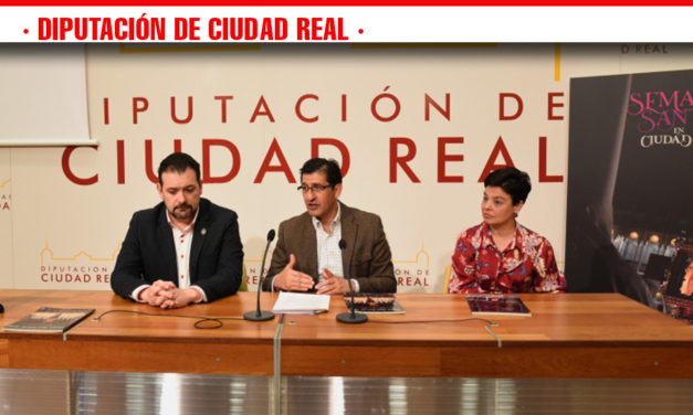 La Diputación promociona la Semana Santa de Ciudad Real con una campaña de alcance provincial, regional y nacional