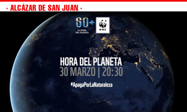 Alcázar de San Juan se suma a La Hora del Planeta el próximo sábado