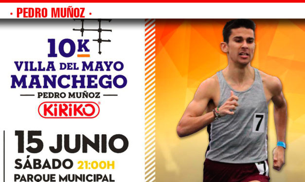 En junio vuelve la 10K ‘Villa del Mayo Manchego’