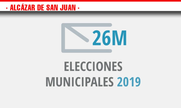 Candidaturas con las que los partidos políticos de Alcázar de San Juan concurrirán a las elecciones el próximo 26 de mayo.