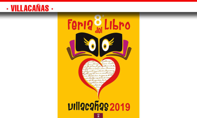 El Día del Libro avanza la notable actividad cultural de los próximos días en Villacañas dentro de la 8ª Feria del Libro
