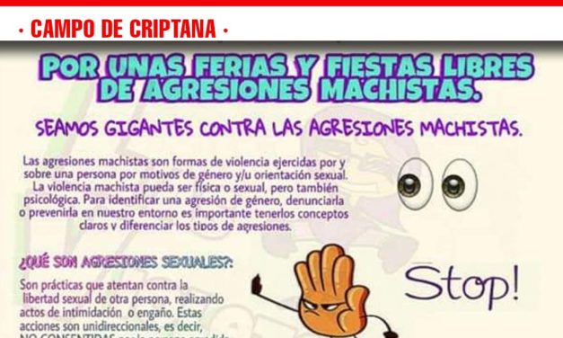 Campo de Criptana aboga por una Feria y Fiestas libre de agresiones sexistas con la ayuda ciudadana, Protección Civil y el colectivo de Las Violeteras