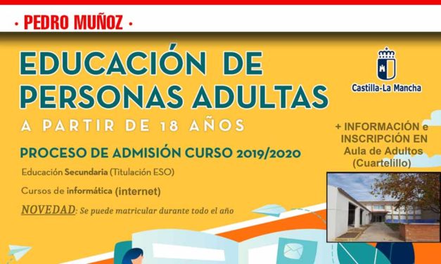 Del 4 al 13 de Septiembre abre el plazo de Admisión Extraordinaria para Enseñanzas en el Aula de Adultos de Pedro Muñoz