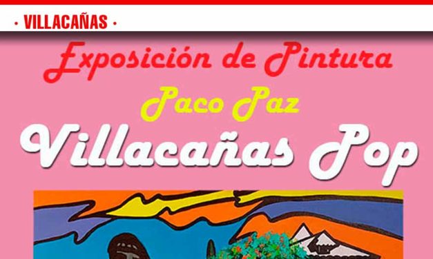 Paco Paz expone su obra más reciente en “Villacañas Pop”, en la Sala Municipal de Exposiciones