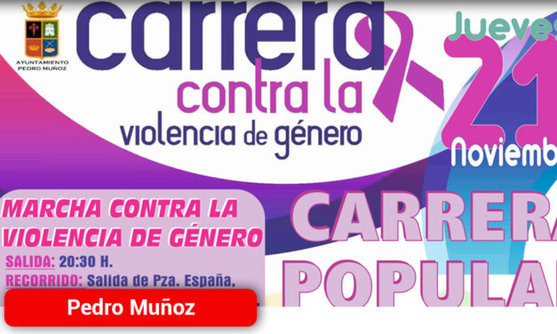 Pedro Muñoz marchará contra la Violencia de Género el Día 21 de Noviembre