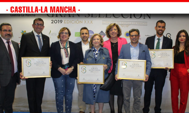 El Gobierno de Castilla-La Mancha reconoce a seis empresas de Ciudad Real en los premios Gran Selección 2019
