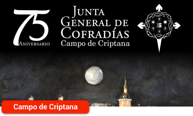 ‘La Pasión según Campo de Criptana’ abre sus puertas este sábado para conmemorar el 75 Aniversario de la Junta General de Cofradías