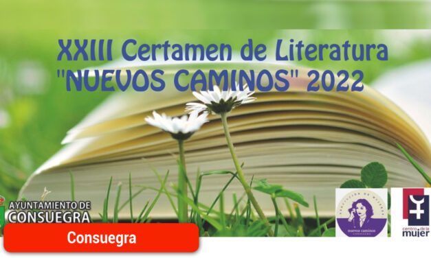 XXIII Certamen Literario “Nuevos Caminos” 2022