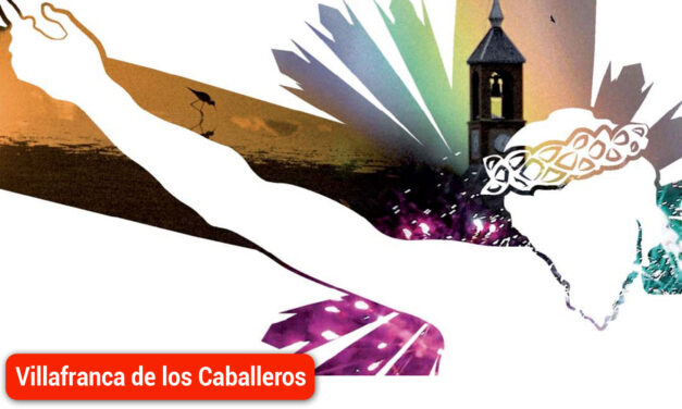 Villafranca de los Caballeros celebra su Feria y Fiestas 2022 del 13 al 18 de septiembre