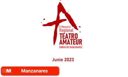 II Muestra Regional de Teatro Amateur ‘Ciudad de Manzanares’
