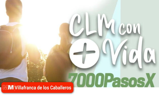 Villafranca de los Caballeros a la marcha ´7.000 pasos X Castilla-La Mancha´