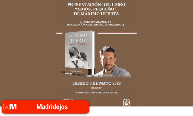 Máximo Huerta presentará su nuevo libro “Adiós, pequeño”